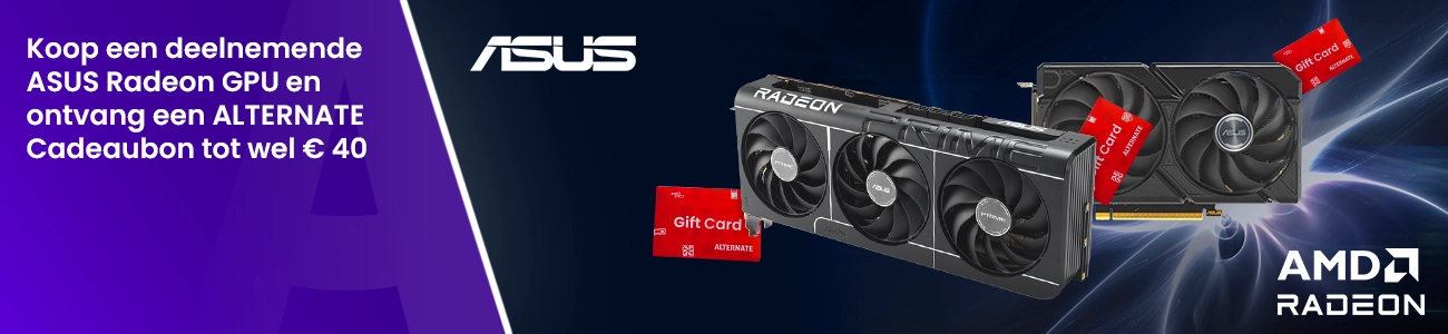 ASUS Radeon + ALTERNATE Cadeaubon